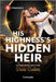 His Highness's Hidden Heir by Dani Collins
