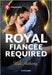 Royal Fiancée Required by Kali Anthony