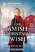 Her Amish Christmas Wish: An Uplifting Inspirational Romance by McClay, Jocelyn