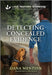 Detecting Concealed Evidence by Mentink, Dana
