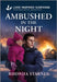 Ambushed in the Night by Rhonda Starnes