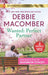 Wanted: Perfect Partner & Fully Ignited by Debbie Macomber