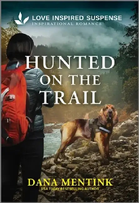 Hunted on the Trail by Dana Mentink