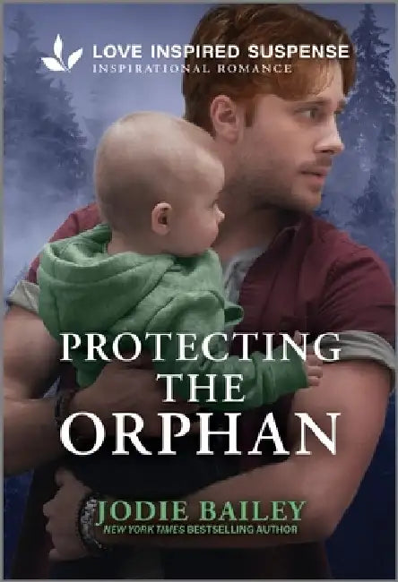 Protecting the Orphan by Jodie Bailey