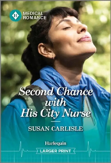 Second Chance with His City Nurse by Carlisle, Susan