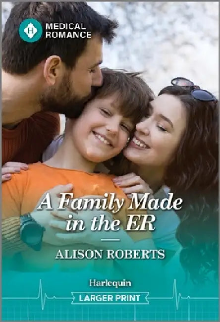 A Family Made in the Er by Alison Roberts