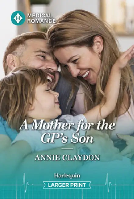A Mother for the Gp's Son by Annie Claydon