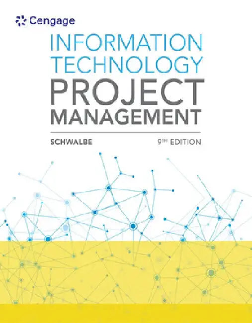 Information Technology Project Management by Kathy Schwalbe