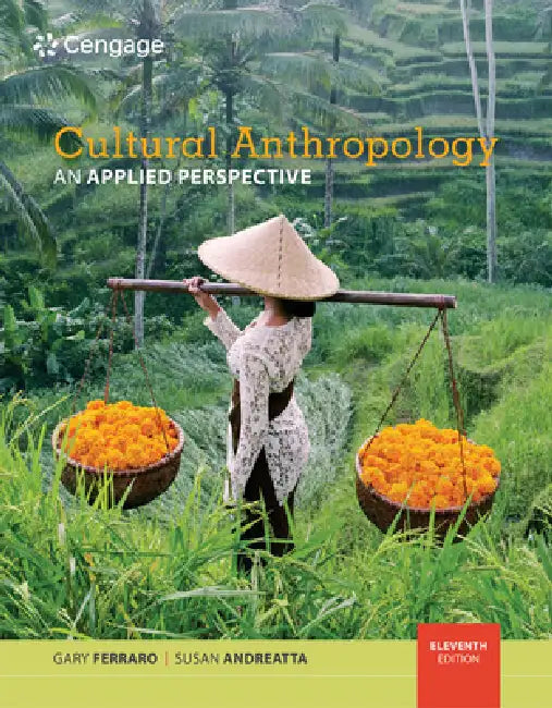 Cultural Anthropology: An Applied Perspective by Gary Ferraro, Susan Andreatta