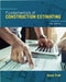Fundamentals of Construction Estimating by David Pratt
