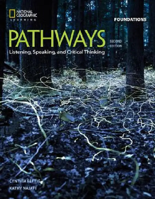 Pathways: Listening, Speaking, and Critical Thinking Foundations by Rebecca Tarver Chase