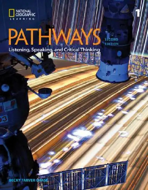 Pathways: Listening, Speaking, and Critical Thinking 1 by Rebecca Tarver Chase