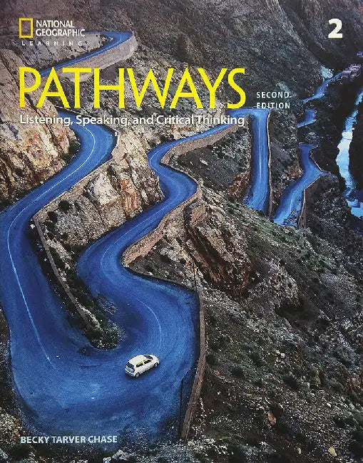 Pathways: Listening, Speaking, and Critical Thinking 2 by Rebecca Tarver Chase