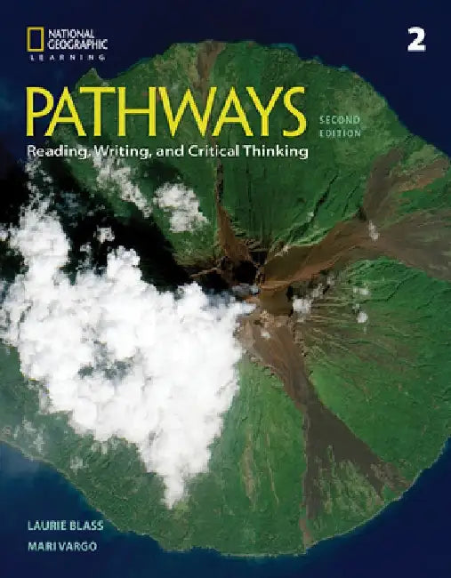 Pathways: Reading, Writing, and Critical Thinking 2 by Laurie Blass