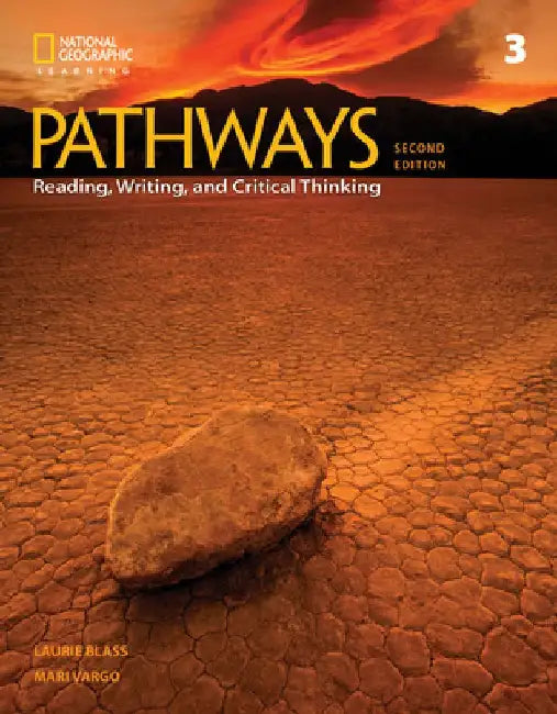 Pathways: Reading, Writing, and Critical Thinking 3 by Laurie Blass