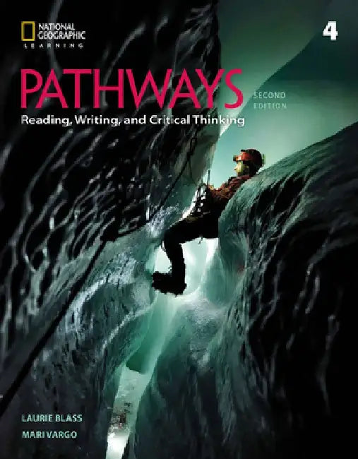 Pathways: Reading, Writing, and Critical Thinking 4 by Laurie Blass