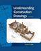 Understanding Construction Drawings by Mark Huth