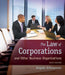 The Law of Corporations and Other Business Organizations, Loose-Leaf Version by Angela Schneeman