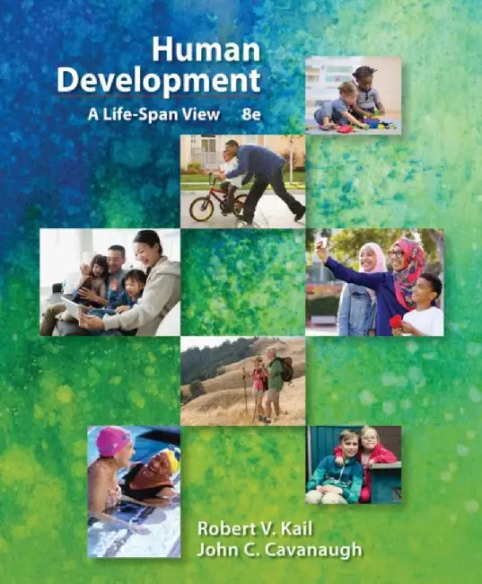 Human Development: A Life-Span View by Robert V. Kail