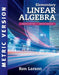 Elementary Linear Algebra, International Metric Edition by Ron (The Pennsylvania State University, The Behrend College) Larson