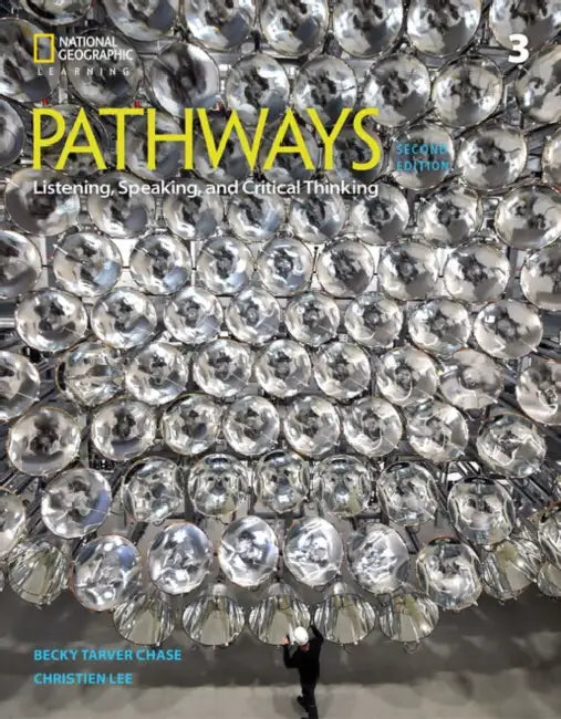 Pathways: Listening, Speaking, and Critical Thinking 3a Split by Rebecca Chase