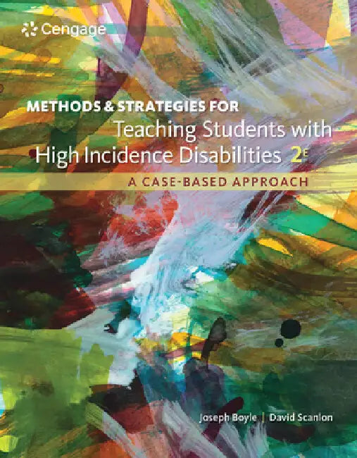 Methods and Strategies for Teaching Students with High Incidence Disabilities by Joseph Boyle, David Scanlon