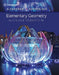 Elementary Geometry for College Students by Daniel C. Alexander, Geralyn M. Koeberlein