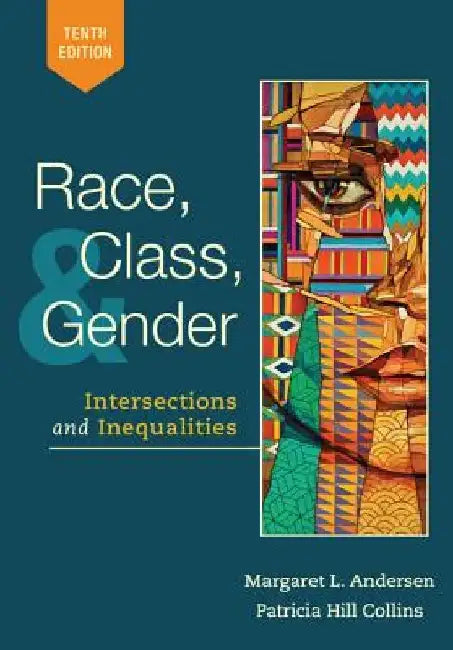 Race, Class, and Gender: An Anthology by Margaret L. Andersen