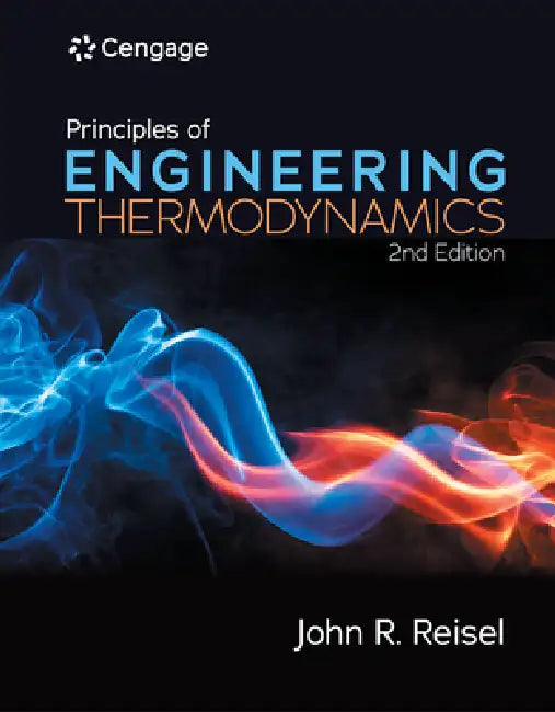 Principles of Engineering Thermodynamics by John Reisel