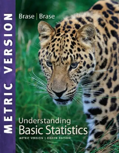 Understanding Basic Statistics, International Metric Edition by Charles Henry (.) Brase