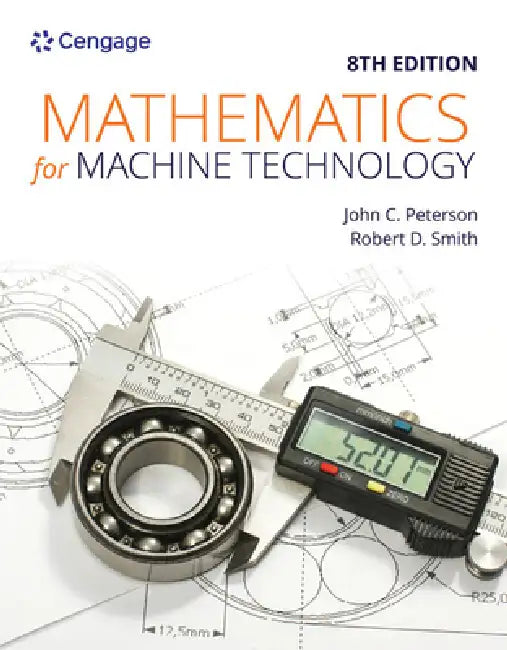 Mathematics for Machine Technology by John Peterson, Robert Smith