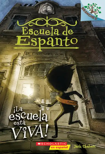 La Escuela Esta Viva! = The School Is Alive! by Jack Chabert