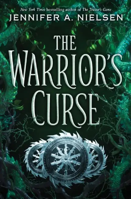 The Warrior's Curse (the Traitor's Game, Book 3) by Jennifer A. Nielsen