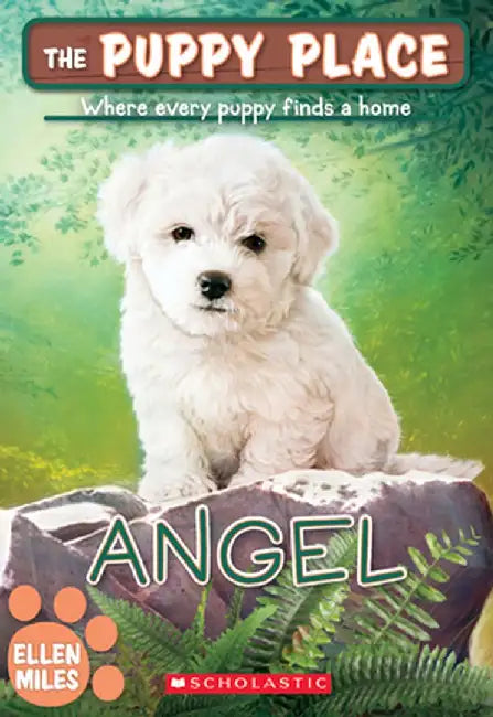 Angel (the Puppy Place #46) by Ellen Miles