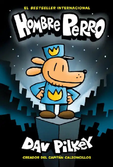 Hombre Perro by Dav Pilkey