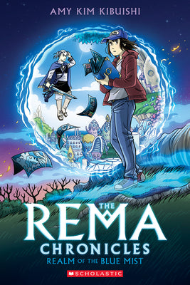 Realm of the Blue Mist: A Graphic Novel (Rema #1) by Amy Kim Kibuishi