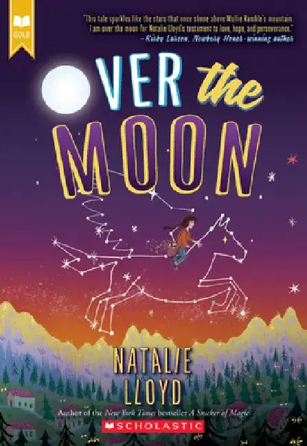 Over the Moon (Scholastic Gold) by Natalie Lloyd