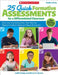 25 Quick Formative Assessments for a Differentiated Classroom: Easy, Low-Prep Assessments That Help You Pinpoint Students' Needs and Reach All Learner by Judith Dodge