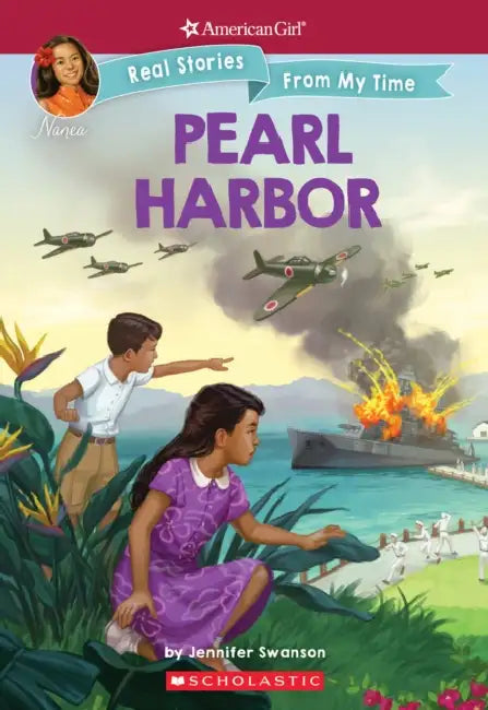 American Girl: Real Stories From My Time: Pearl Harbor