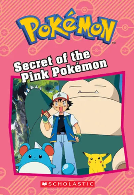 Secret of the Pink Pokemon (Pokemon Classic Chapter Book #2) by Tracy West