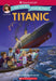 The American Girl: Real Stories From My Time: The Titanic
