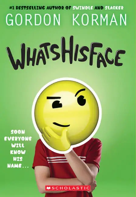 Whatshisface by Gordon Korman