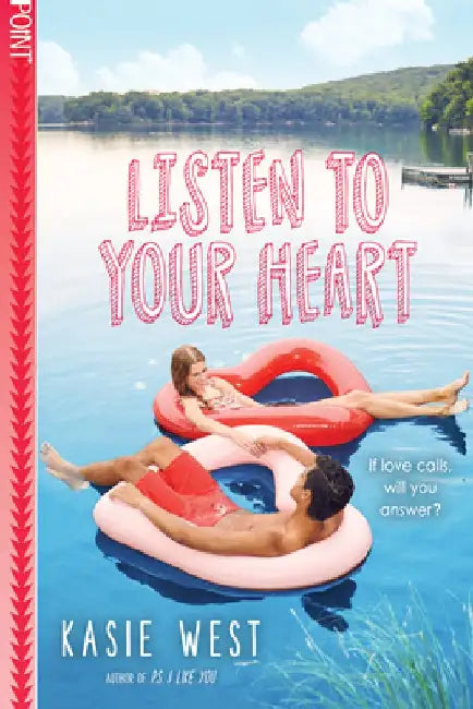 Listen to Your Heart (Point Paperbacks) by Kasie West