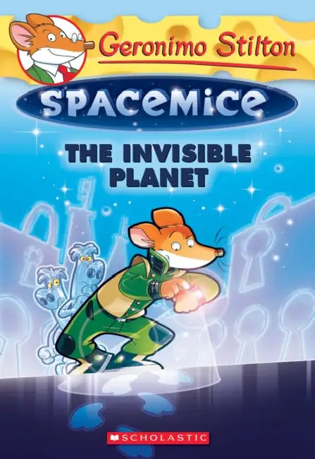 Geronimo Stilton Spacemice #12: The Invisible Planet by Geronimo Stilton