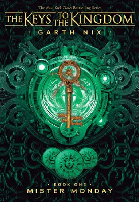Mister Monday (Keys to the Kingdom #1) by Garth Nix