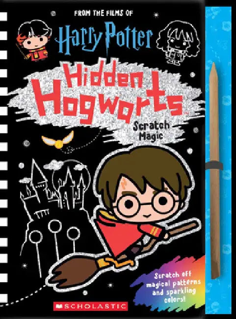 Hidden Hogwarts: Scratch Magic (Harry Potter) by Scholastic