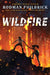 Wildfire: When Trees Explode by Rodman Philbrick