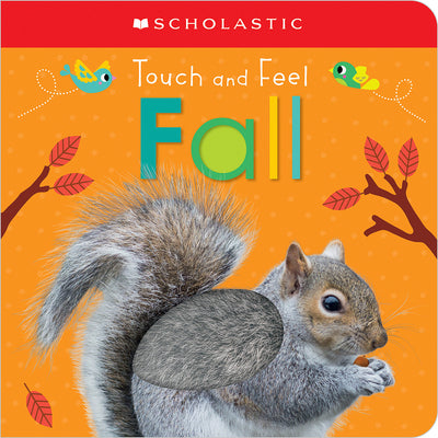 Touch and Feel Spring (Scholastic Early Learners) by Scholastic