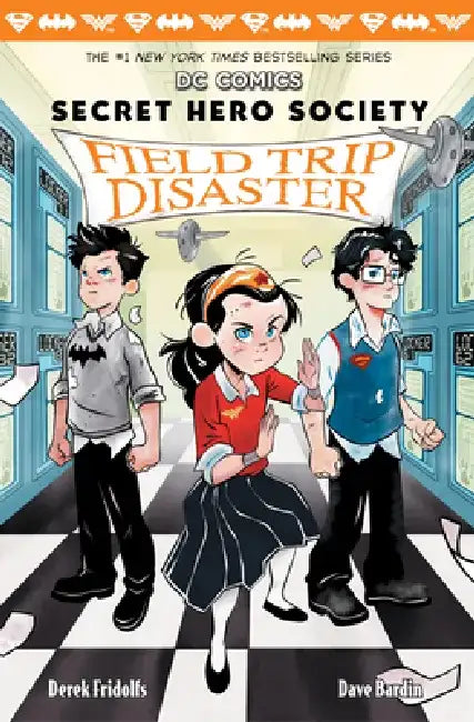 Field Trip Disaster (DC Comics: Secret Hero Society #5) by Derek Fridolfs