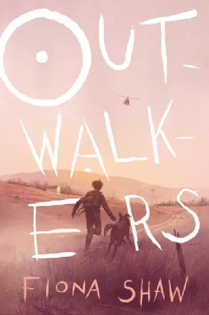 Outwalkers by Fiona Shaw